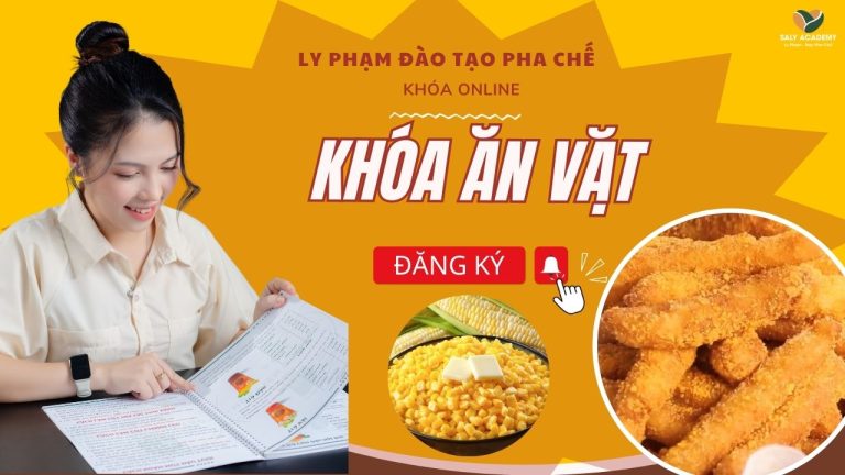 Khóa Đồ ăn vặt – Ly Phạm | SaLy Academy