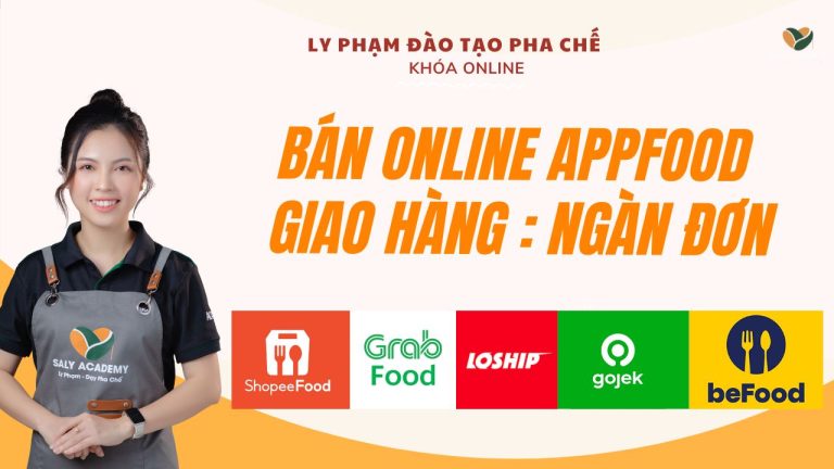 KHÓA ONLINE APPFOOD GIAO HÀNG – Đăng Sang | SaLy Academy