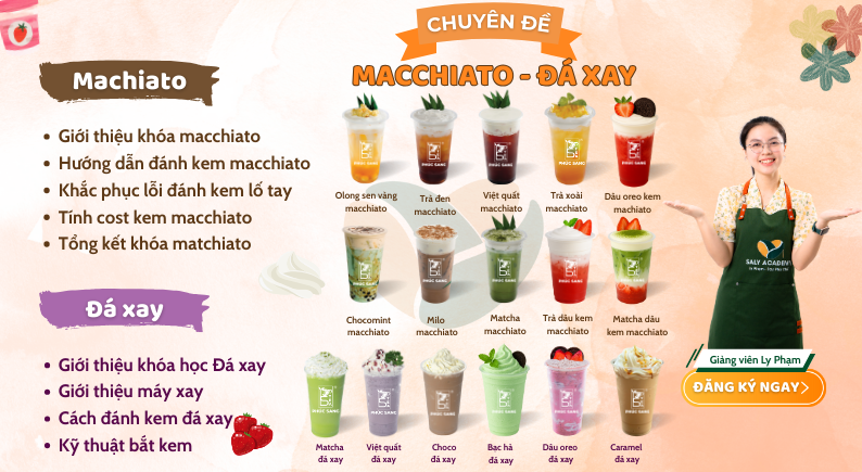 Khóa Học Macchiato & Đá Xay Mới 2025