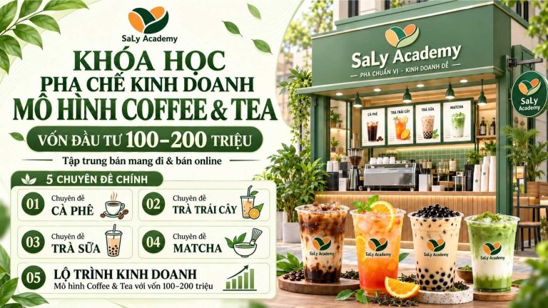 Khóa Học PCKD Mô Hình Coffee & Tea (Vốn 100-200 Triệu)