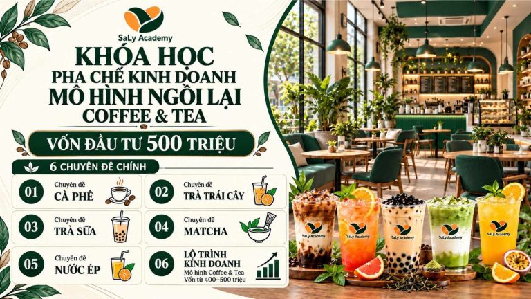 Khóa Học PCKD Mô Hình Ngồi Lại Coffee & Tea (Vốn 300-500 Triệu)